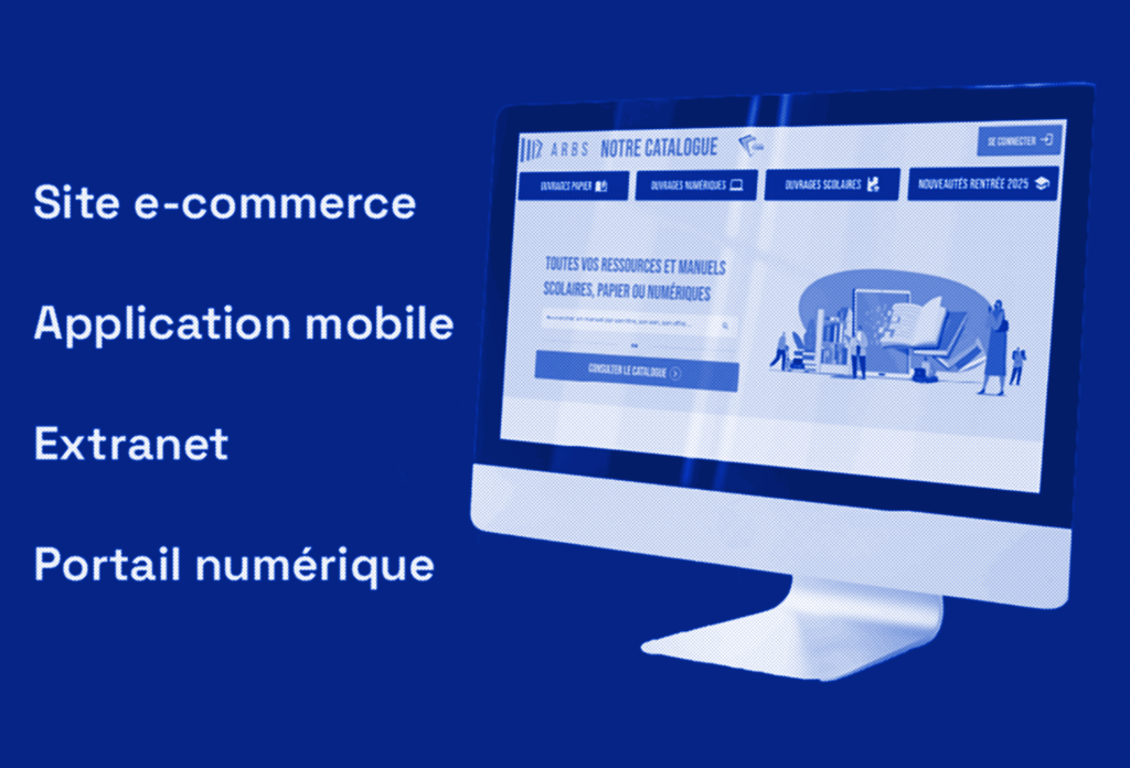 ARBS • Site e-commerce, application mobile & extranet