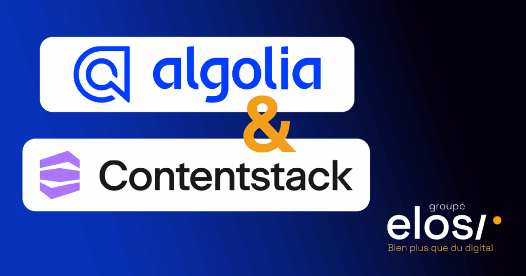 Contentstack & Algolia • Le duo éditorial / recherche