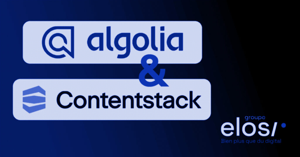 Contentstack & Algolia • Le duo éditorial / recherche